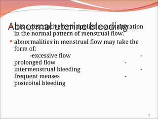 Abnormal uterine bleeding in obstetrics and gynaecology.ppt