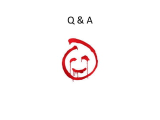 Q & A
 