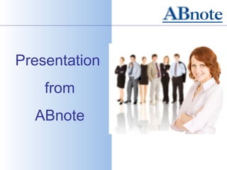 Presentation
    from
  ABnote
 
