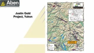 25
Justin Gold
Project, Yukon
 