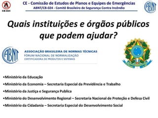 ABNT_BombeiroCivil-Comentada.pptx