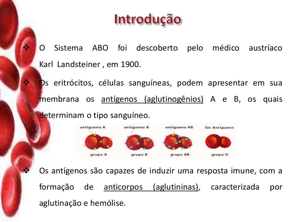 Grupos sanguíneos ABO e fator Rh Grupos sanguíneos ABO e fator Rh