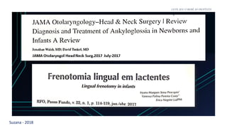 Suzana - 2018
LEVE SEU O BEBÊ AO DENTISTA
UNB
 