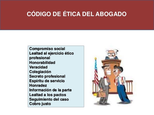Codigo De Etica Del Abogado Comentado