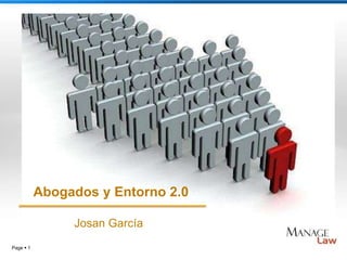 Page 1 Abogados y Entorno 2.0 Josan García 