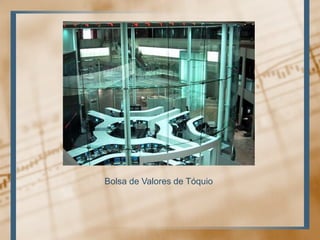 Bolsa de Valores de Tóquio
 