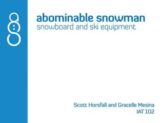 Abominable Snowman Branding