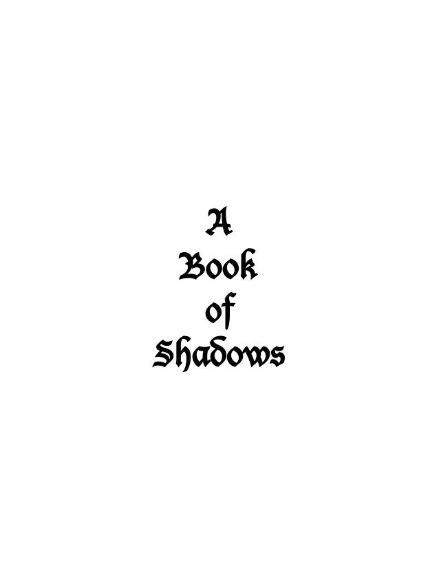 A Book Of Shadows
