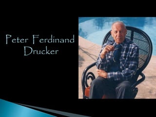 Peter Ferdinand
Drucker
 