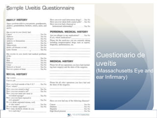 Cuestionario de
uveítis
(Massachusetts Eye and
ear Infirmary)
 