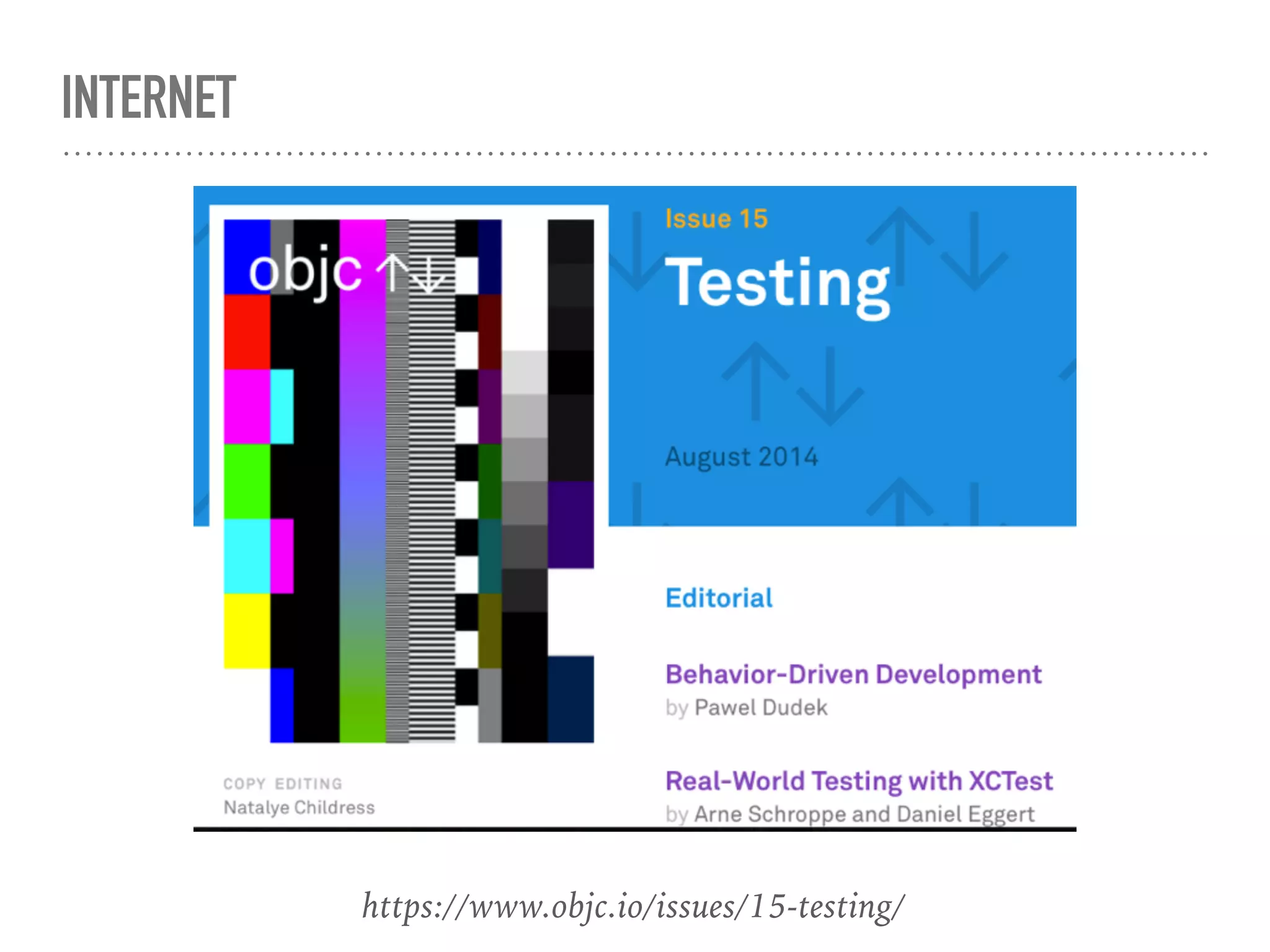 INTERNET
https://www.objc.io/issues/15-testing/
 