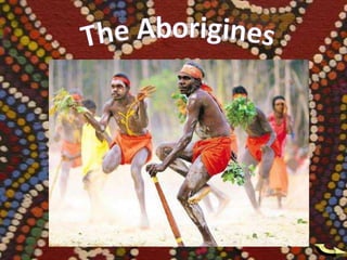 The Aborigines 