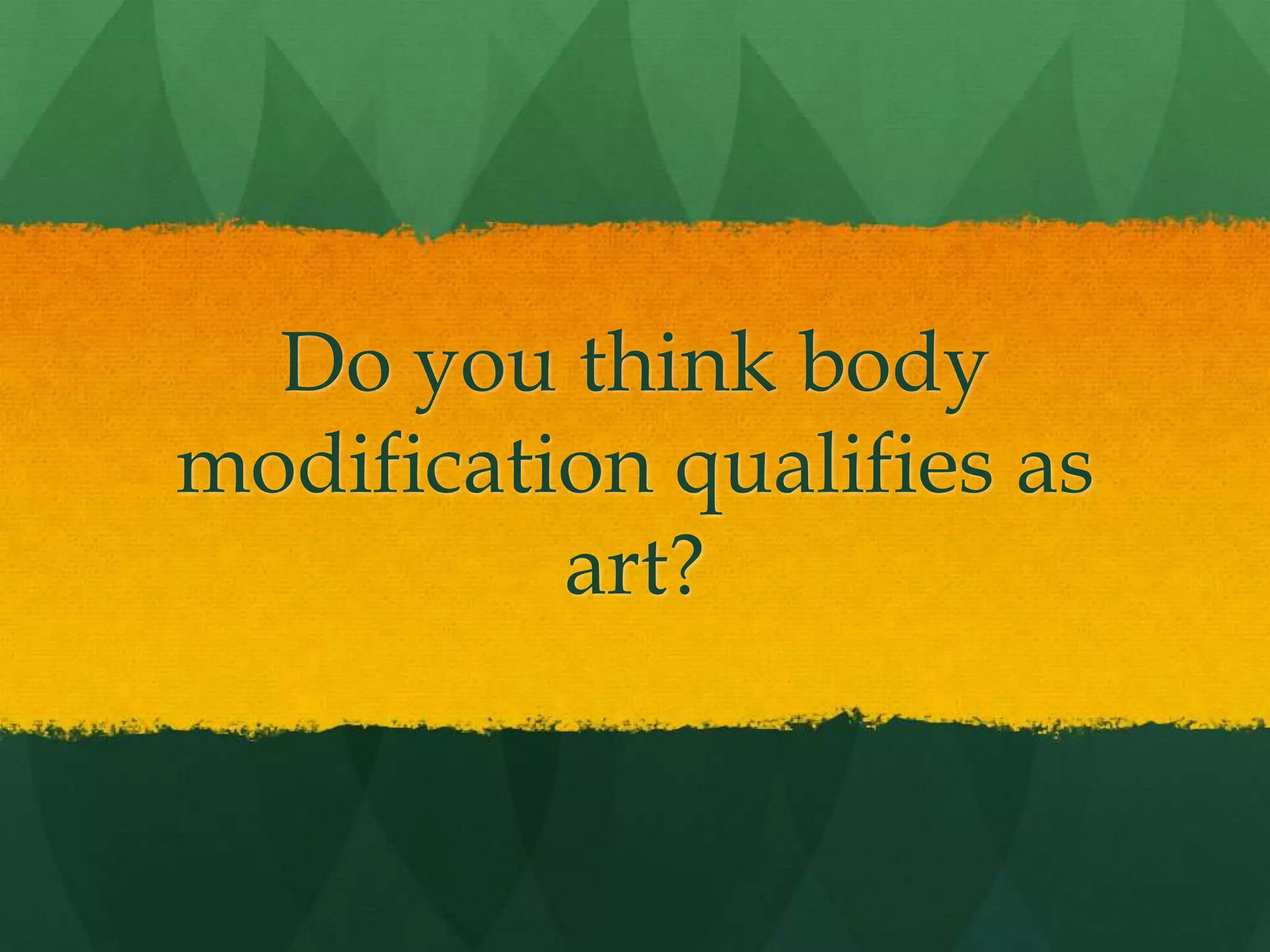 Purpose: 	- mourning 	- initiation rituals 	- social status 	- enhancement of beauty