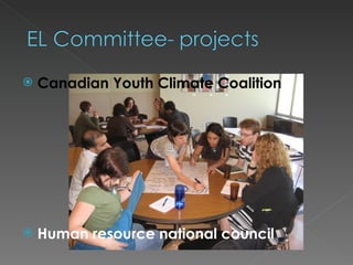    Canadian Youth Climate Coalition




   Human resource national council
 