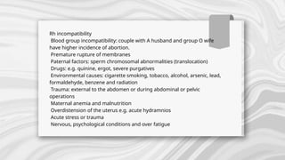 Translocated Incompatibility Comprehensive Overview of Abortion: Causes, Types, and Management | PPTX