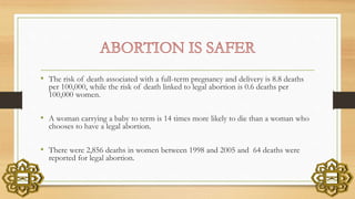 Abortion is not safer than childbirth