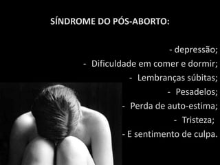  E durante sua vida a mulher pode sofrer:gravidez de risco, abortos espontâneos, nascimentos prematuros, ou até mesmo ficar estéril (impossibilitada de ter filhos).