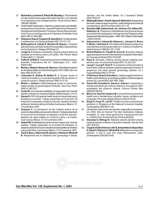 medigraphic      medigraphic            medigraphic        medigraphic
27. Richards A, Lachman E, Pitsoe SB, Moodley J. The incidence                           Jamaica, and medigraphic
                                                                                             medigraphic                               medigraphic
                                                                                                                the United States. Int J Gynaecol Obstet       medigraphic

        of major abdominal surgery after septic abortion - an indicator
medigraphic      medigraphic            medigraphic        medigraphic                   2002;76:65-74.medigraphic
                                                                                             medigraphic                               medigraphic             medigraphic

medigraphic complications due to illegal abortion. South African Med J
        of       medigraphic            medigraphic        medigraphic           41. Ellsberg M, Heise L, Peña R, Agurto S, Winkvist A. Researching
                                                                                             medigraphic       medigraphic             medigraphic             medigraphic
        1985;68:799-800.
medigraphic      medigraphic            medigraphic        medigraphic                   domestic violence against women:medigraphic
                                                                                             medigraphic       medigraphic              methodological and ethical
                                                                                                                                                               medigraphic
28. World Health Organization. medigraphic pregnancies, and infertility:
medigraphic      medigraphic
                                        Infections,        medigraphic
                                                                                         considerations. Stud Fam Plann 2001;32:1-16. medigraphic
                                                                                             medigraphic       medigraphic             medigraphic
        perspectives on prevention. Special Programme of Research,               42. Goodwin MM, Gazmararian JA, Johnson CH, Gilbert BC,
                                                                                             medigraphic
        Development and Research Training in Human Reproduction.
medigraphic      medigraphic            medigraphic        medigraphic                   Saltzman LE. medigraphic
                                                                                             medigraphic       Pregnancy intendedness and physical abuse
                                                                                                                                       medigraphic             medigraphic
        Task Force on the Diagnosis and Treatment of Infertility. Fertil                 around the time of pregnancy: findings from the Pregnancy Risk
        Steril 1987;47:964-968. medigraphic
medigraphic      medigraphic                               medigraphic                   Assessment Monitoring System, 1996-1997. Maternmedigraphic
                                                                                             medigraphic       medigraphic             medigraphic             Child Health
29. Olukoya A, Kaya A, Ferguson B, AbouZahr C. Unsafe abortion                           J 2000;4:85-92.
medigraphic      medigraphic            medigraphic        medigraphic                       medigraphic       medigraphic             medigraphic             medigraphic
        in adolescents. Int J Gynecol Obstetr 2001;75:137-147.                   43. Gazmararian J, Adams M, Saltzman L, Johnson C, Bruce
30. McNaughton
medigraphic      medigraphic H, Catotti D, Blandon M, medigraphic L. Forjando
                                        medigraphic        Rayas                         F, Marks J,
                                                                                             medigraphic Zahniser S. The relationship between pregnancy
                                                                                                               medigraphic             medigraphic             medigraphic

        alianzas hacia una visión de derechos sexuales y reproductivos
medigraphic      medigraphic            medigraphic        medigraphic                   intendedness and physical violence in mothers of newborns.
                                                                                             medigraphic       medigraphic             medigraphic             medigraphic

medigraphic Centroamérica. Dialogo 2002 May;6:2.medigraphic
        de       medigraphic            medigraphic                                      Obstet Gynecol 1995;85:1031-1038.
                                                                                             medigraphic       medigraphic             medigraphic             medigraphic
31. Langer A. Embarazo no deseado: impacto sobre la salud y la
medigraphic      medigraphic            medigraphic        medigraphic
                                                                                 44. Muthal-Rathore A, Tripathi R, Arora R. Domestic violence
                                                                                             medigraphic       medigraphic             medigraphic             medigraphic
        sociedad en América Latina y el Caribe. Rev Panam Salud                          against pregnant women interviewed at a hospital in New Delhi.
        Publica 2002;11:192-204. medigraphic
medigraphic      medigraphic                               medigraphic                   Intmedigraphic
                                                                                             J Gynaecol medigraphic2002;76:83-85.
                                                                                                               Obstet                  medigraphic             medigraphic

32. Puffer R, Griffith G. Características de la mortalidad urbana.               45. Kaye D. Domestic violence among women seeking post-
        Scientific Publications No.151. Washington D.C., USA:
medigraphic      medigraphic            medigraphic        medigraphic                   abortion care. Int J Gynecol Obstet 2001;75:323-325.
                                                                                             medigraphic       medigraphic             medigraphic             medigraphic

        PAHO;1967.                                                               46. Leung T, Leung P, Chan P. A comparison of the prevalence
medigraphic      medigraphic            medigraphic        medigraphic                       medigraphic       medigraphic             medigraphic             medigraphic
33. Muñoz L, Ñáñez H, Becerra E, Klevens J. Mortalidad materna                           of domestic violence between patients seeking termination of
medigraphic el Instituto Materno-Infantil de Bogotá (1976-1980). Rev Fac
        en       medigraphic            medigraphic        medigraphic                   pregnancy and other general gynecology patients. Int J
                                                                                             medigraphic       medigraphic             medigraphic             medigraphic

        Med 1985;39:331-351. medigraphic
medigraphic      medigraphic                               medigraphic                   GynecolObstet 2002;77:47-54. medigraphic
                                                                                             medigraphic       medigraphic                                     medigraphic

34. LaGuardia K, Rothoz M, Belfort P. Amedigraphic review of
medigraphic      medigraphic            medigraphic         10-year              47. d’Oliveira A, Diniz S, Schraiber L. Violence against women in
                                                                                             medigraphic       medigraphic             medigraphic             medigraphic
        maternal mortality in a municipal hospitalmedigraphic Janeiro: a
medigraphic      medigraphic            medigraphic
                                                           in Rio de                     health-care institutions: an emerging problem (Violence against
                                                                                             medigraphic       medigraphic             medigraphic             medigraphic
        cause for concern. Obstetmedigraphic 1990;75:27-32.
medigraphic      medigraphic             Gynecol           medigraphic                   women VI). Lancet 2002;359:1681-1685. medigraphic
                                                                                 medigraphic       medigraphic             medigraphic

35. Bhatiamedigraphic
medigraphic
medigraphic
                  J, Cleland J. Methodological issues in community-
                 medigraphic
                                        medigraphic
                                        medigraphic
                                                           medigraphic
                                                           medigraphic
                                                                                 48. García RH, González A, medigraphic medigraphic medigraphic medigraphic o
                                                                                 medigraphic
                                                                                             medigraphic
                                                                                                   medigraphic
                                                                                                               medigraphic García C, Galicia J. Aceptación
        based studies of gynecological morbidity. Stud Fam Plann                         rechazo del aborto por motivos maternos. Encuesta en 3021
medigraphic      medigraphic            medigraphic        medigraphic           medigraphic medigraphic
                                                                                                   medigraphic medigraphic medigraphic medigraphic medigraphic medigraphic
        2000;31:267-273.
medigraphic      medigraphic            medigraphic        medigraphic                   empleados del gobierno federal. Ginecol Obstet Mex
36. Costa medigraphic
medigraphic
medigraphic
                 SH. Commercial availability
                 medigraphic            medigraphic of misoprostol and induced
                                        medigraphic
                                                           medigraphic
                                                           medigraphic
                                                                                         2000;68:198-203.
                                                                                 medigraphic       medigraphic
                                                                                             medigraphic       medigraphic
                                                                                                                           medigraphic
                                                                                                                                       medigraphic
                                                                                                                                                   medigraphic
                                                                                                                                                               medigraphic
        abortion in Brazil. Int J Gynaecol Obstet 1998;63 (Suppl 1):131-9.
medigraphic      medigraphic            medigraphic        medigraphic           49. Meniru G, Hecht B, Hopkins M. Comprehensive preventive
                                                                                 medigraphic       medigraphic             medigraphic             medigraphic
37. Gómez P. PATH-Engender health study of misoprostol use in
medigraphic
medigraphic
                 medigraphic
                 medigraphic
                                        medigraphic
                                        medigraphic
                                                           medigraphic
                                                           medigraphic                   health medigraphic female-factor infertility: issues, problems and
                                                                                 medigraphic       care in
                                                                                             medigraphic       medigraphic
                                                                                                                           medigraphic
                                                                                                                                       medigraphic
                                                                                                                                                   medigraphic
                                                                                                                                                               medigraphic

        developing countries. Trabajo presentado en la reunión “El
medigraphic      medigraphic            medigraphic        medigraphic                   proposals. Prim Care Update Ob/Gyns 2002;9:44-50.
                                                                                             medigraphic       medigraphic             medigraphic             medigraphic

        embarazo no deseado y el aborto inducido: desafíos de salud
medigraphic
medigraphic
                 medigraphic
                 medigraphic
                                        medigraphic
                                        medigraphic
                                                           medigraphic
                                                           medigraphic           50. Singh medigraphic medigraphic SY. Profile of women presenting for
                                                                                 medigraphic
                                                                                             medigraphicFong YF, Loh
                                                                                                   K,                      medigraphic
                                                                                                                                       medigraphic
                                                                                                                                                   medigraphic
                                                                                                                                                               medigraphic
        pública en América Latina y el Caribe.Cuernavaca, México, 12-
medigraphic      medigraphic            medigraphic        medigraphic
                                                                                         abortions in Singapore at the National University Hospital.
                                                                                             medigraphic       medigraphic             medigraphic             medigraphic
        14 noviembre, 2001.
medigraphic      medigraphic            medigraphic        medigraphic
                                                                                         Contraception 2002;66:41-46.
                                                                                 medigraphic       medigraphic             medigraphic             medigraphic

38. Huapaya V. La percepción de las mujeres acerca de la
medigraphic
medigraphic
                 medigraphic
                 medigraphic
                                        medigraphic
                                        medigraphic
                                                           medigraphic
                                                           medigraphic
                                                                                 51. US abortion rates continuemedigraphic medigraphic medigraphic medigraphic
                                                                                 medigraphic
                                                                                             medigraphic
                                                                                                   medigraphic
                                                                                                               medigraphic  to decline, especially among teens,
        opciones disponibles para acceder al aborto. Trabajo presentado                  oct, 2002. Sitio en Internet The Alan Guttmacher Institute.
medigraphic
        en la reunión El embarazo no deseado ymedigraphic inducido:
                 medigraphic            medigraphic
                                                            el aborto            medigraphic       medigraphic             medigraphic
                                                                                         Available at http://www.guttmacher.org/pubs/archives/     medigraphic

        desafíos de salud pública en América Latina y el Caribe.
medigraphic      medigraphic            medigraphic        medigraphic                   nr_340502.html. Acceso el 03 de Octubremedigraphic
                                                                                 medigraphic       medigraphic             medigraphic              del 2002.
        Cuernavaca, México, 12-14 noviembre, 2001.
medigraphic      medigraphic            medigraphic        medigraphic           52. González D, Billings D. medigraphic towards abortion among
                                                                                 medigraphic       medigraphic             Attitudes               medigraphic

39. Gisbert M. Modalidades de aborto de las mujeres sub-urbanas
medigraphic      medigraphic            medigraphic        medigraphic                   medical trainees in Mexico City public hospitals. Gender Dev
                                                                                 medigraphic       medigraphic             medigraphic             medigraphic
        andinas. Trabajo presentado en la reunión El embarazo no                         2001;9:87-93.
        deseado y el aborto inducido: desafíos de salud pública en América
medigraphic      medigraphic            medigraphic        medigraphic           53. Coyaji medigraphic Krishna U, Otiv S, Ambardekar S, Bopardikar
                                                                                 medigraphic       K, Elul B,              medigraphic             medigraphic

        Latina y el Caribe. Cuernavaca, México, 12-14 noviembre, 2001.                   A, Raote V, Ellertson C, Winikoff B. Mifepristone-misoprostol
medigraphic      medigraphic            medigraphic        medigraphic           medigraphic
40. Clark S, Blum J, Blanchard K, Galvao L, Fletcher H, Winikoff                         abortion: a trial in ruralmedigraphic
                                                                                                   medigraphic                                     medigraphic
                                                                                                                             and urban Maharashtra, India.
        B. Misoprostol use in obstetrics and gynecology in Brazil,
medigraphic      medigraphic            medigraphic        medigraphic                   Contraception 2002;66:33-40.
                                                                                 medigraphic       medigraphic             medigraphic             medigraphic

medigraphic   medigraphic           medigraphic       medigraphic                medigraphic     medigraphic               medigraphic          medigraphic

medigraphic   medigraphic           medigraphic       medigraphic                medigraphic     medigraphic               medigraphic          medigraphic

medigraphic   medigraphic           medigraphic       medigraphic                medigraphic     medigraphic               medigraphic          medigraphic

medigraphic   medigraphic           medigraphic       medigraphic                medigraphic     medigraphic               medigraphic          medigraphic


medigraphic   medigraphic           medigraphic       medigraphic                medigraphic     medigraphic               medigraphic          medigraphic


medigraphic   medigraphic           medigraphic       medigraphic                medigraphic     medigraphic               medigraphic          medigraphic


medigraphic

medigraphic
              medigraphic

              medigraphic
                                    medigraphic

                                    medigraphic
                                                      medigraphic

                                                      medigraphic
                                                                    edigraphic.com
                                                                                 medigraphic

                                                                                 medigraphic
                                                                                                 medigraphic

                                                                                                 medigraphic
                                                                                                                           medigraphic

                                                                                                                           medigraphic
                                                                                                                                                medigraphic

                                                                                                                                                medigraphic

medigraphic   medigraphic           medigraphic       medigraphic                medigraphic     medigraphic               medigraphic          medigraphic

medigraphic   medigraphic           medigraphic       medigraphic                medigraphic     medigraphic               medigraphic          medigraphic

medigraphic   medigraphic           medigraphic       medigraphic                medigraphic     medigraphic               medigraphic          medigraphic


medigraphic   medigraphic           medigraphic       medigraphic                medigraphic     medigraphic               medigraphic          medigraphic




Gac Méd Méx Vol. 139, Suplemento No. 1, 2003MG                                                                                                                      S 15
 