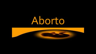 Aborto
 