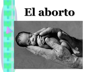 El aborto 