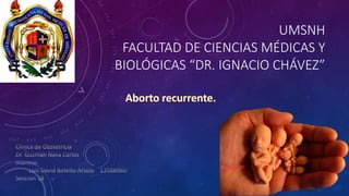 UMSNH
FACULTAD DE CIENCIAS MÉDICAS Y
BIOLÓGICAS “DR. IGNACIO CHÁVEZ”
 
