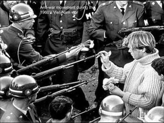 Anti-war movement during the 1960’s Viet-Nam war 