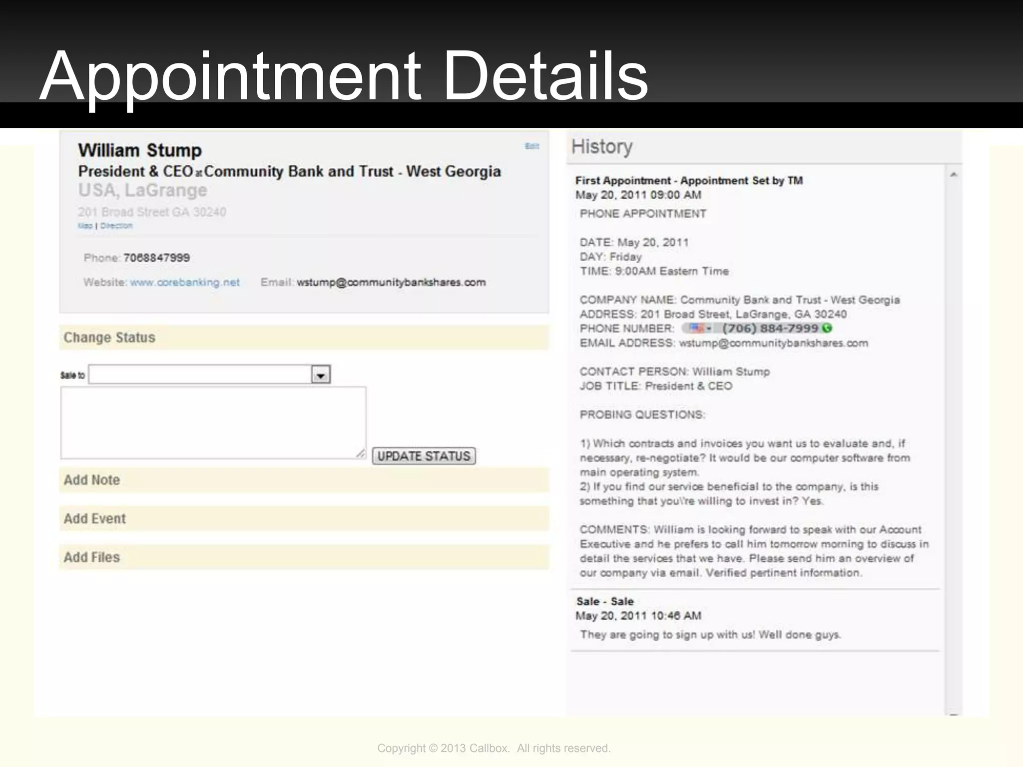 Copyright © 2013 Callbox. All rights reserved.
Appointment Details
 