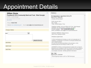 Copyright © 2013 Callbox. All rights reserved.
Appointment Details
 