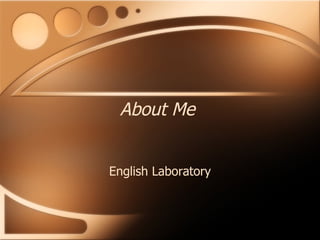 About Me English Laboratory 