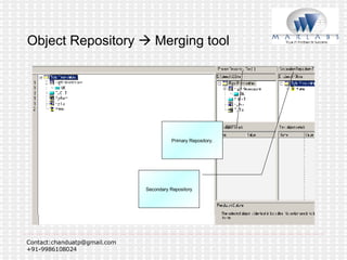 Object Repository    Merging tool Secondary Repository Primary Repository . 