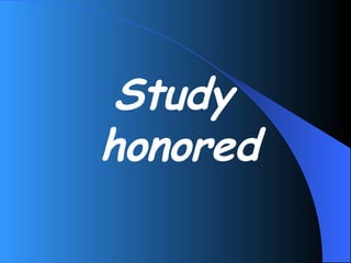 Study honored 