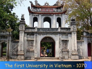 The first University in Vietnam - 1070 