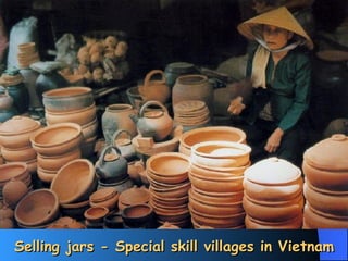Selling jars - Special skill villages in Vietnam 