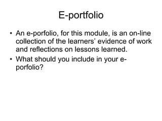 E-portfolio ,[object Object],[object Object]
