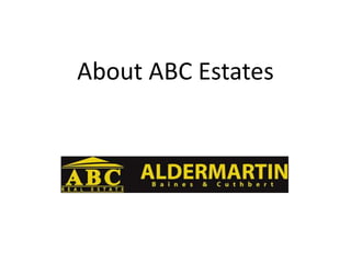 About ABC Estates
 