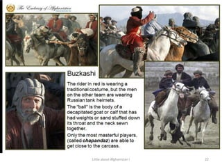 Little about Afghanistan !22