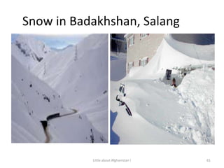 Snow in Badakhshan, Salang.61Little about Afghanistan !