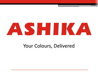 Your Colours, Delivered
 