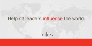 Helping leaders influence the world.

 