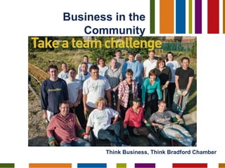 Business in the Community Think Business, Think Bradford Chamber 