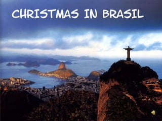 CHRISTMAS IN BRASIL
 