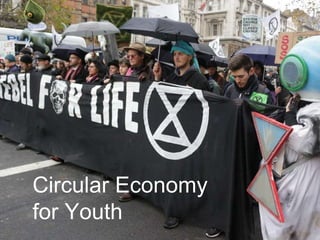 Circular Economy
for Youth
 