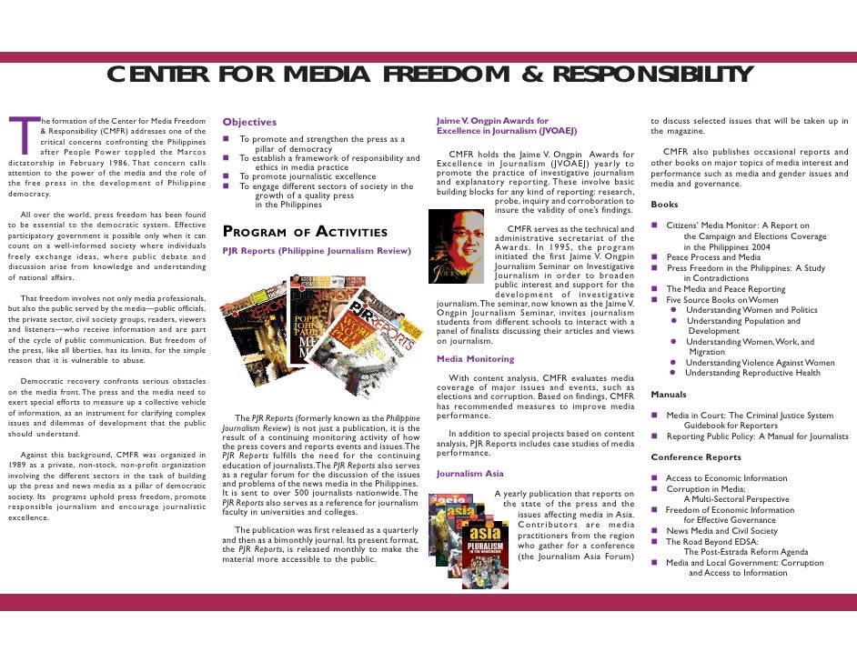 CENTER FOR MEDIA FREEDOM & RESPONSIBILITY


T
         he formation of the Center for Media Freedom           Objectives  ...