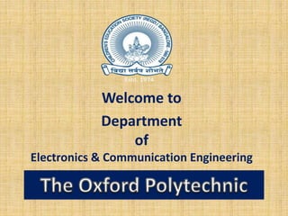 Welcome to
Department
of
Electronics & Communication Engineering
 