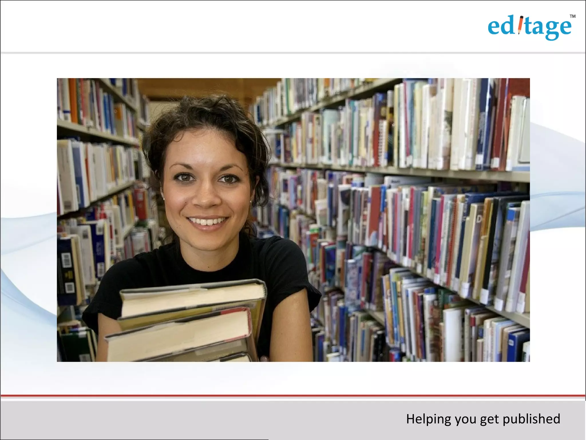 Helping you get published
 