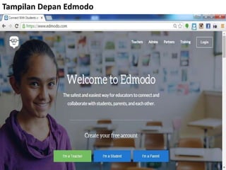 Tampilan Depan Edmodo
 