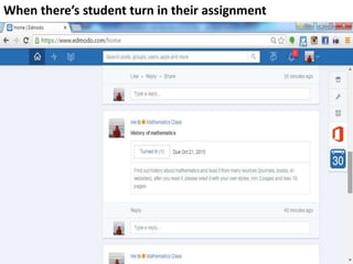 When there’s student turn in their assignment
 