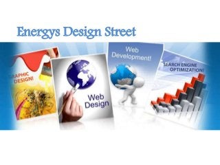 Energys Design Street
 