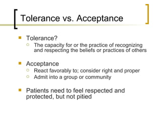 <ul><li>Tolerance? </li></ul><ul><ul><li>The capacity for or the practice of recognizing and respecting the beliefs or pra...