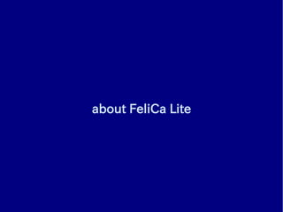 about FeliCa Lite
 